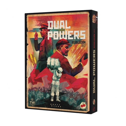 Dual Powers: Revolución 1917