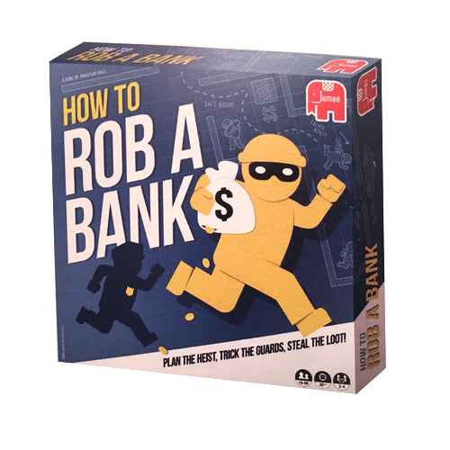 How to Rob a Bank