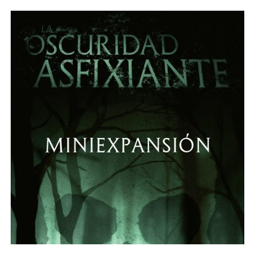 La Oscuridad Asfixiante: Miniexpansión