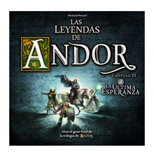 Las Leyendas de Andor: La Última Esperanza